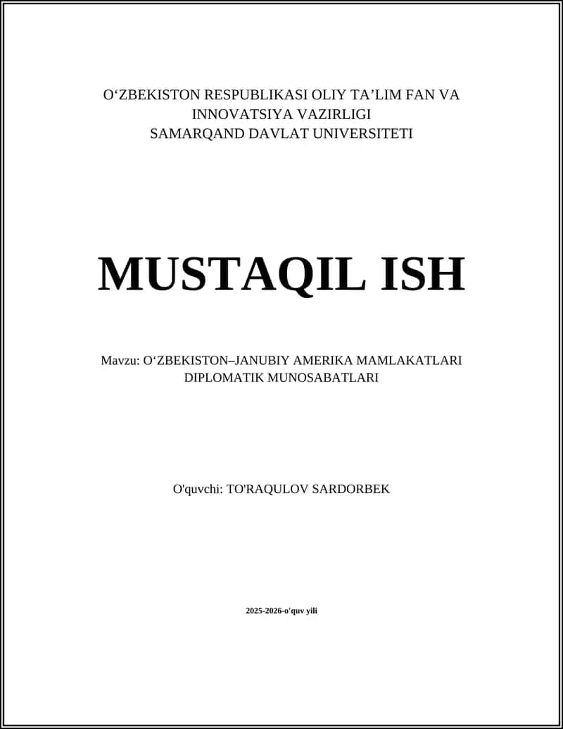 O‘ZBEKISTON–JANUBIY AMERIKA MAMLAKATLARI DIPLOMATIK MUNOSABATLARI