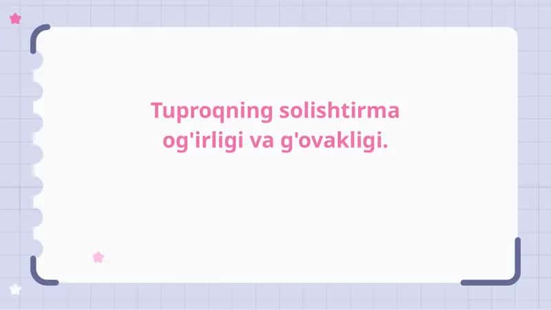 Tuproq solishtirma og'irligi va g'ovakligi