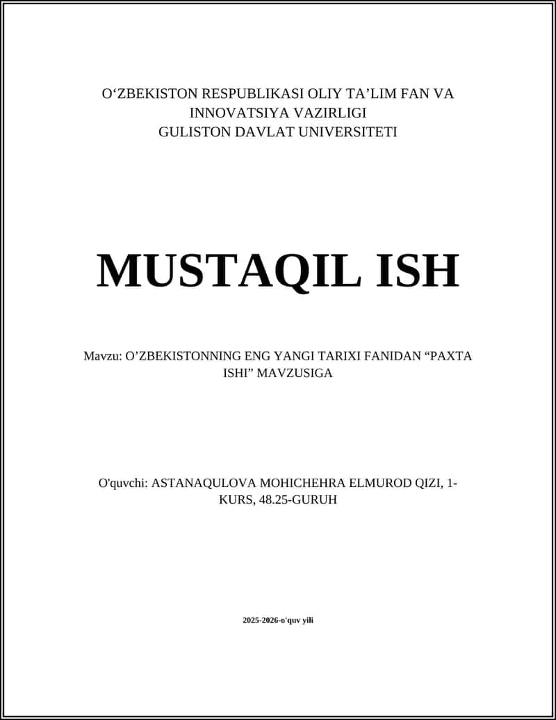 O’ZBEKISTONNING ENG YANGI TARIXI FANIDAN “PAXTA ISHI” MAVZUSIGA