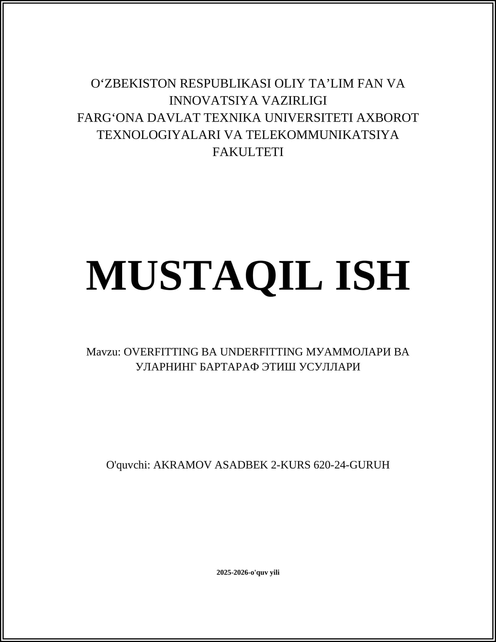 OVERFITTING ВА UNDERFITTING МУАММОЛАРИ ВА УЛАРНИНГ БАРТАРАФ ЭТИШ УСУЛЛАРИ
