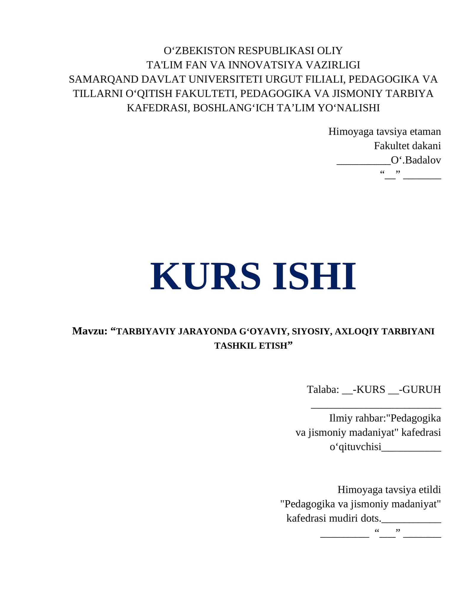 Tarbiyaviy jarayonda gʻoyaviy, siyosiy, axloqiy tarbiyani tashkil etish