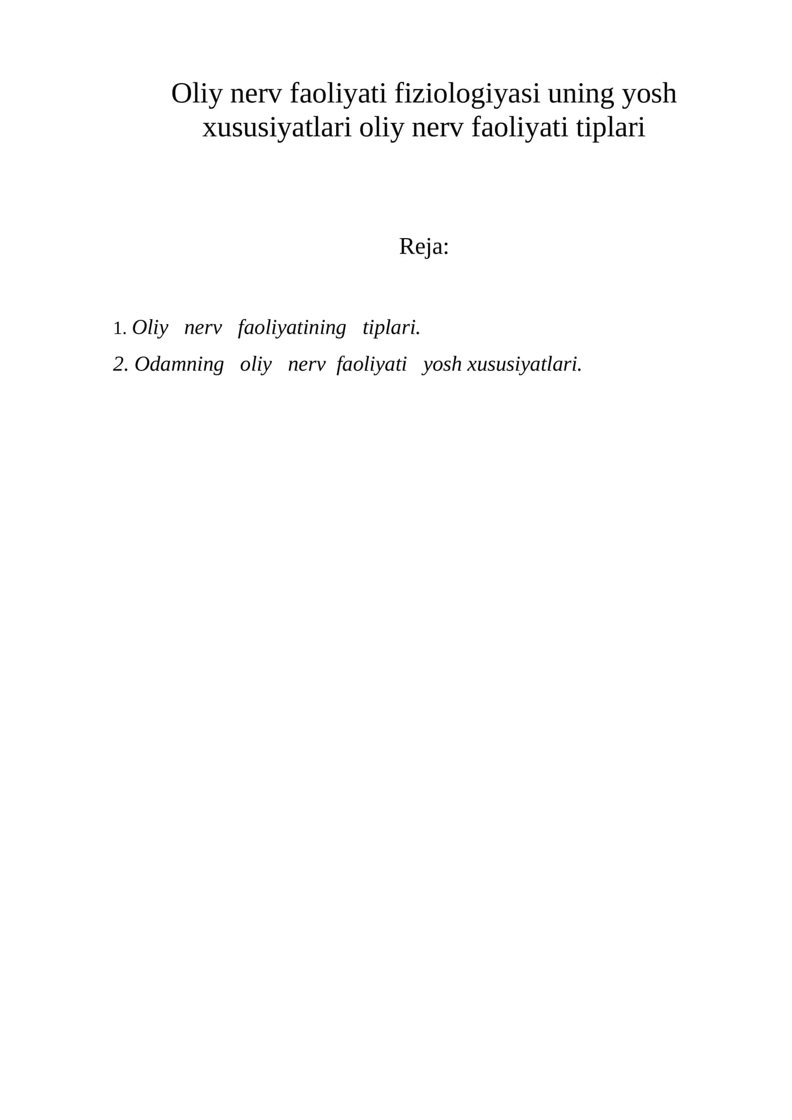 Oliy nerv faoliyati fiziologiyasi