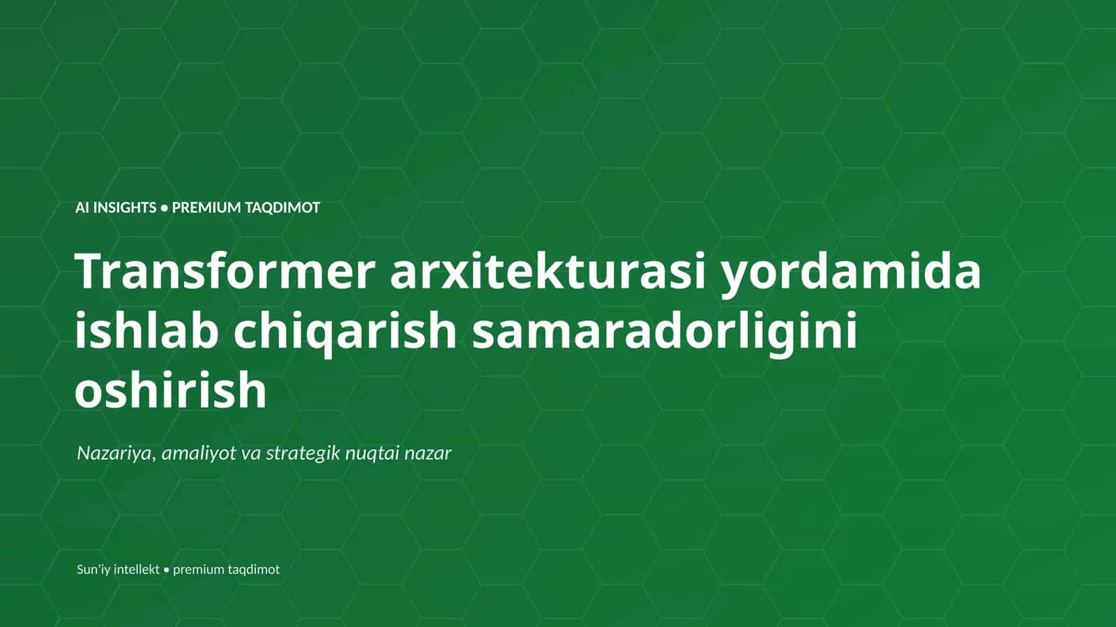 AI INSIGHTS • PREMIUM TAQDIMOT