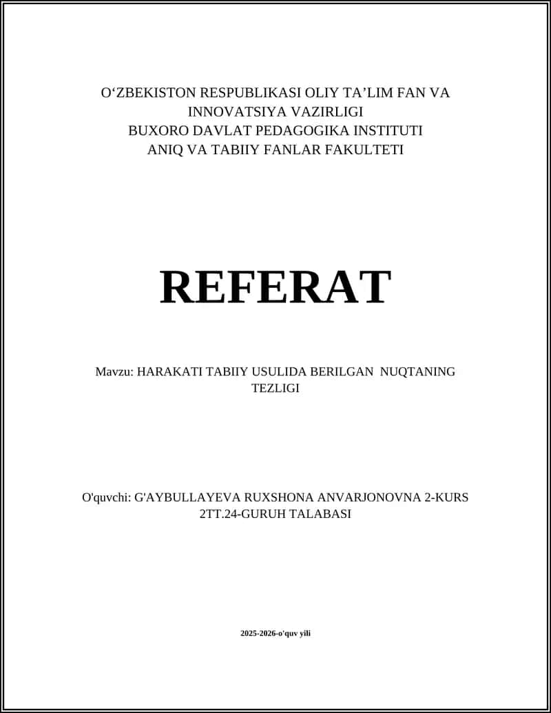 HARAKATI TABIIY USULIDA BERILGAN NUQTANING TEZLIGI