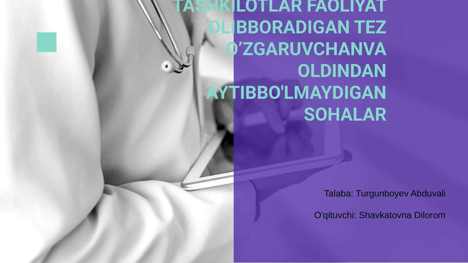 Tashkiyotlar Faoliyat Olib Boradigan Tez O'zgaruvchanva Oldindan Aytibbo'lmaydigan Sohalar