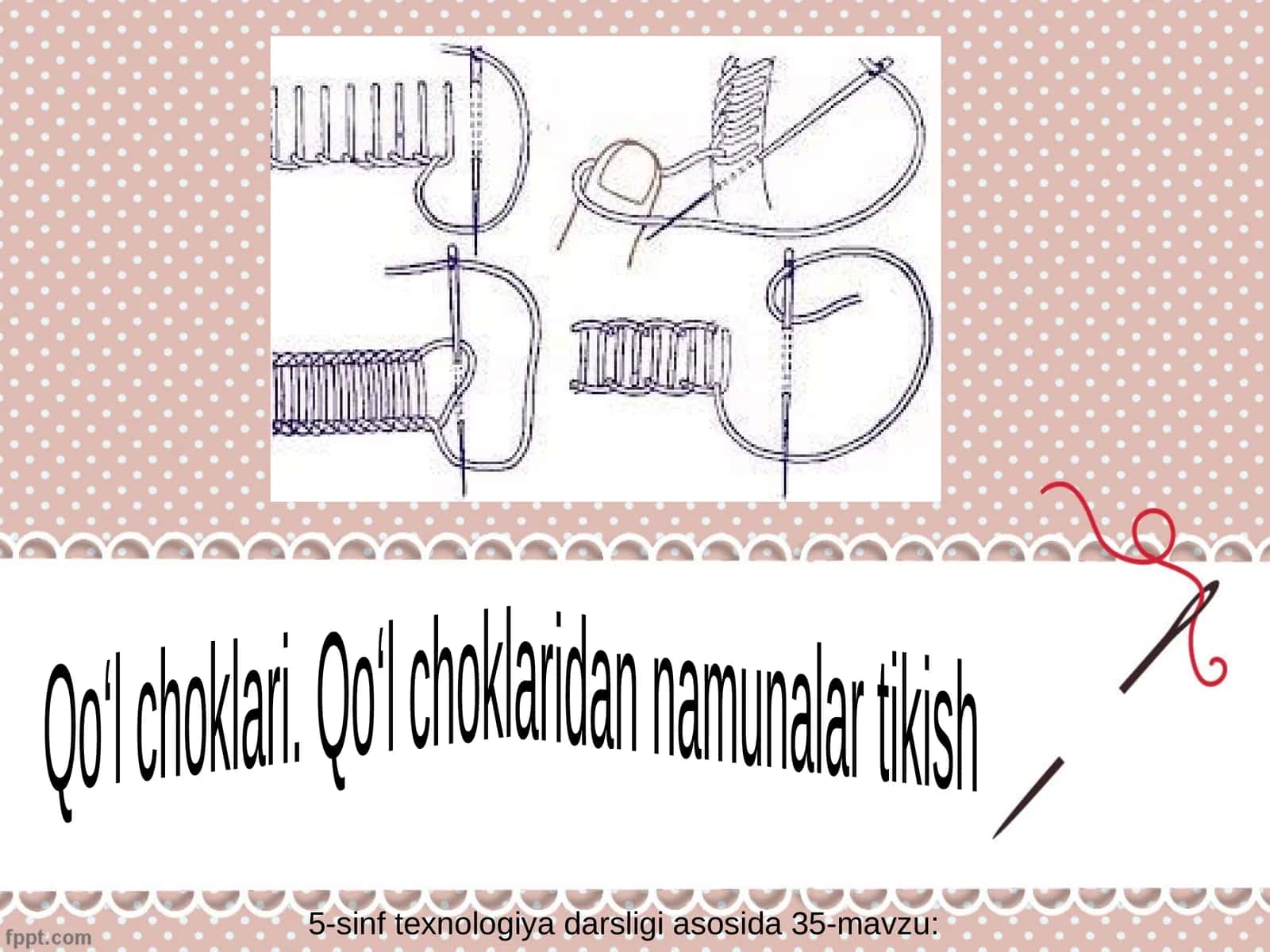 Qo‘l choklari. Qo‘l choklaridan namunalar tikish