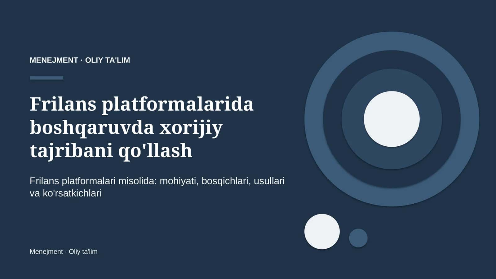 Frilans platformalarida boshqaruvda xorijiy tajribani qo'llash