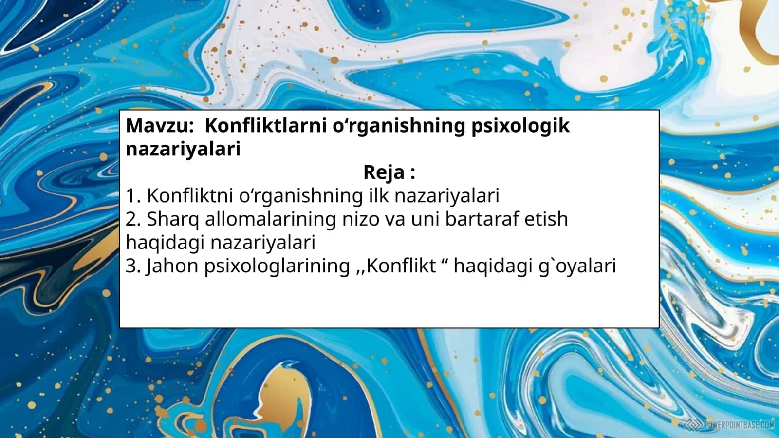 Konfliktlarni o‘rganishning psixologiknazariyalari