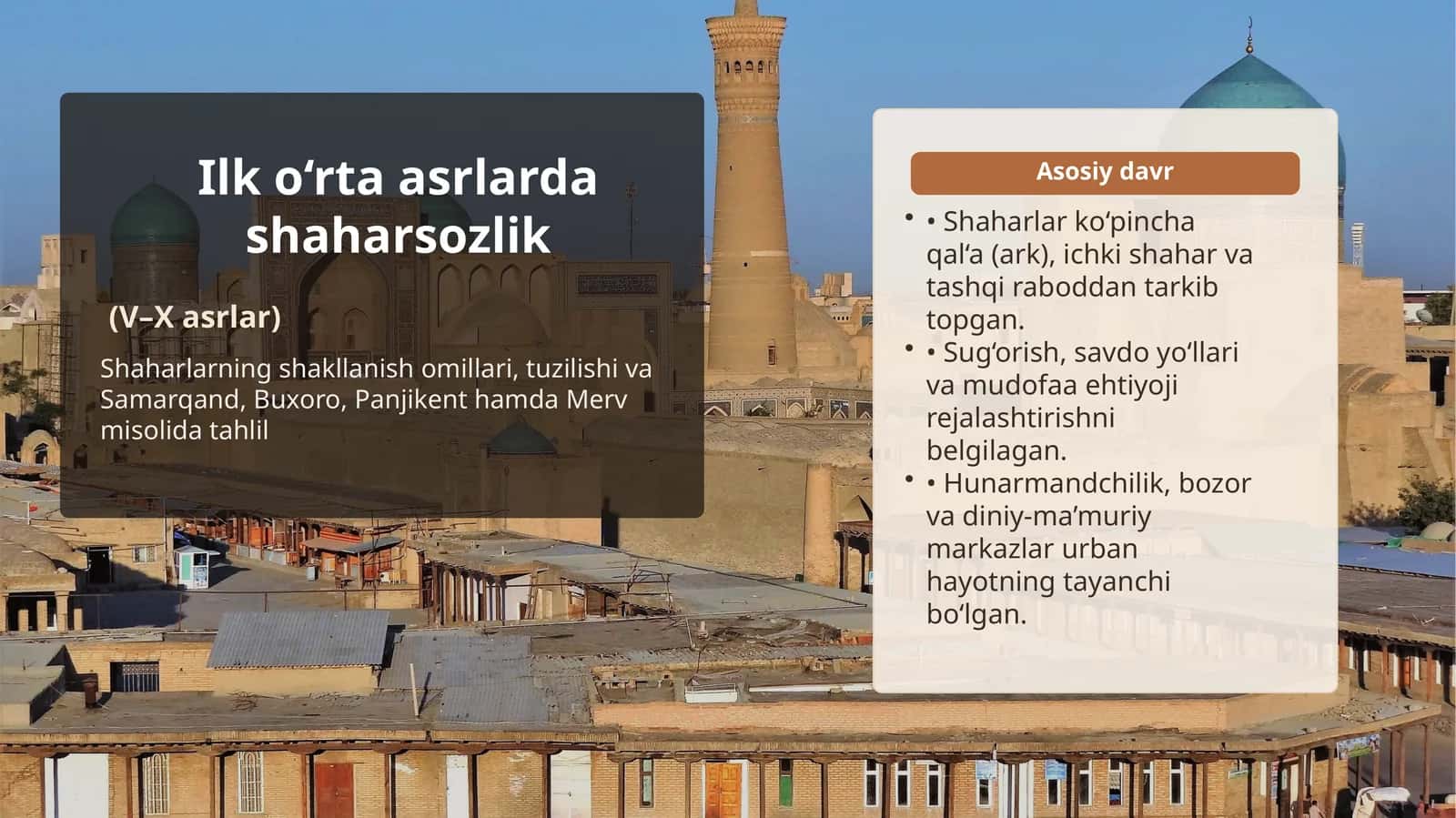 Ilk o‘rta asrlarda shaharsozlik (V–X asrlar)