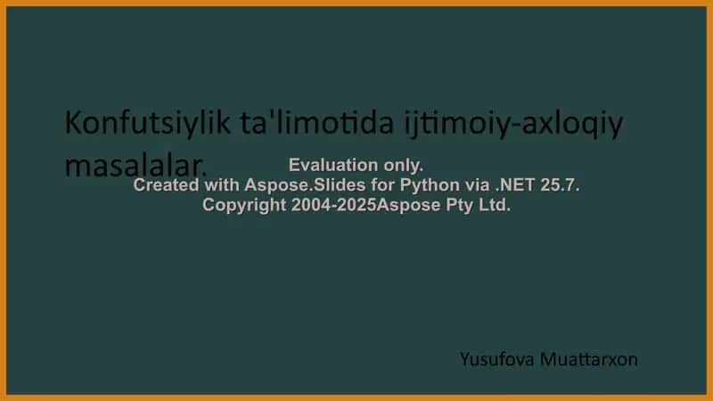 Konfutsiylik ta'limotida ijtimoiy-axloqiy masalalar