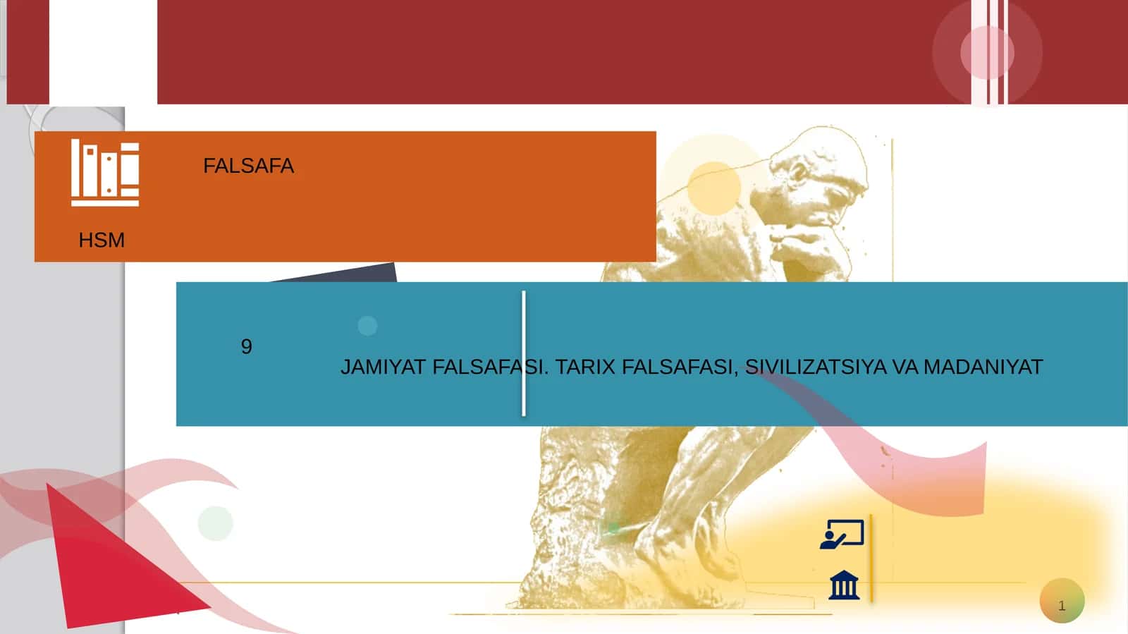HSM: Jamoyat Falsafasi