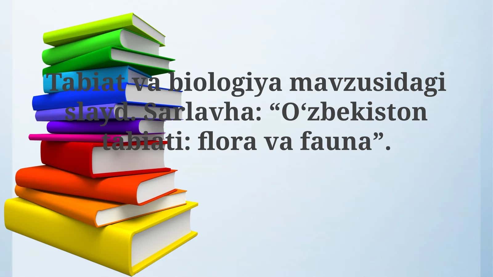 O‘zbekistontabiati: floravafauna