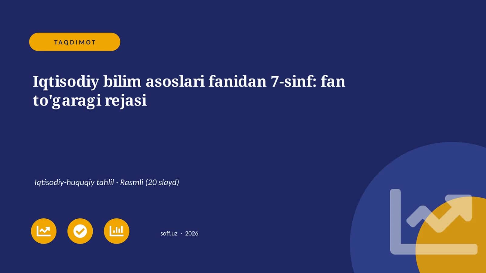 Iqtisodiy bilim asoslari fanidan 7-sinf: fan to'garagi rejasi