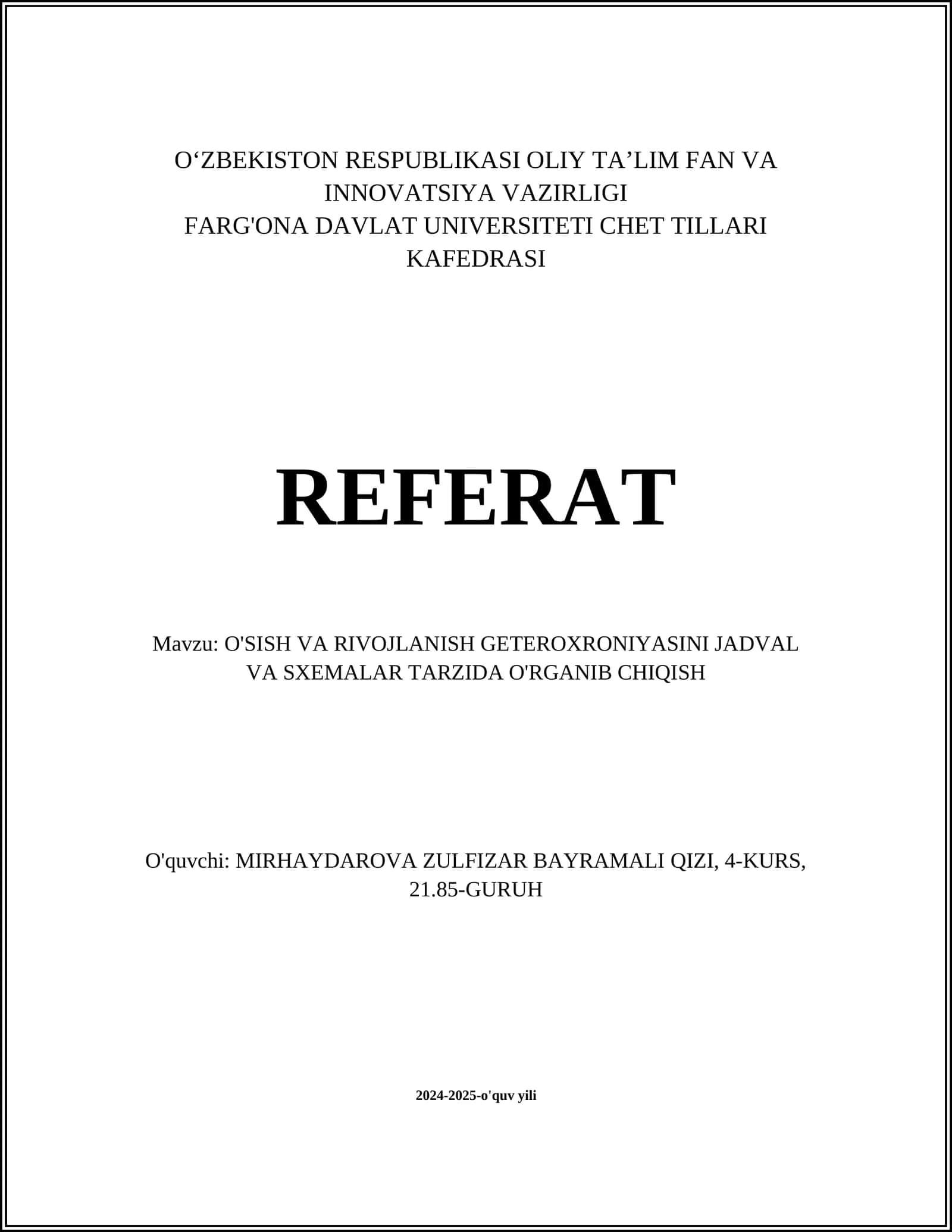 O'SISH VA RIVOJLANISH GETEROXRONIYASINI JADVAL VA SXEMALAR TARZIDA O'RGANIB CHIQISH