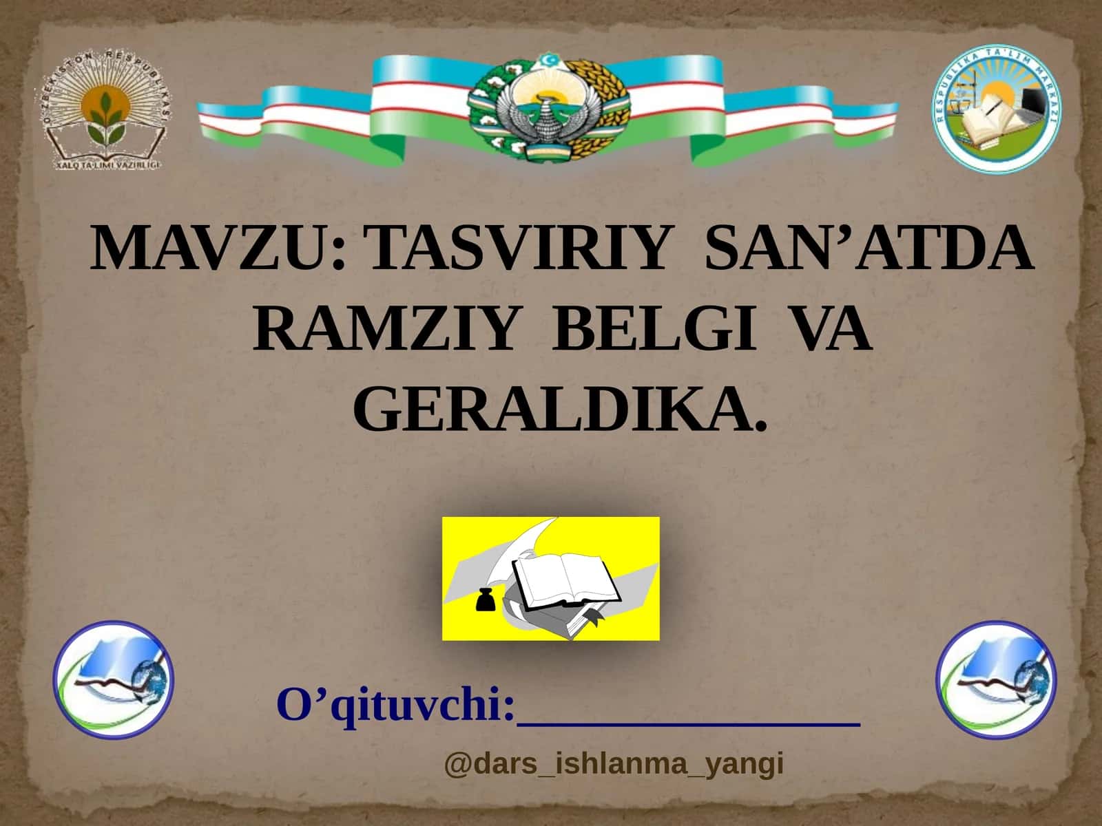 TASVIRIY SAN’ATDA RAMZIY BELGI VA GERALDIKA