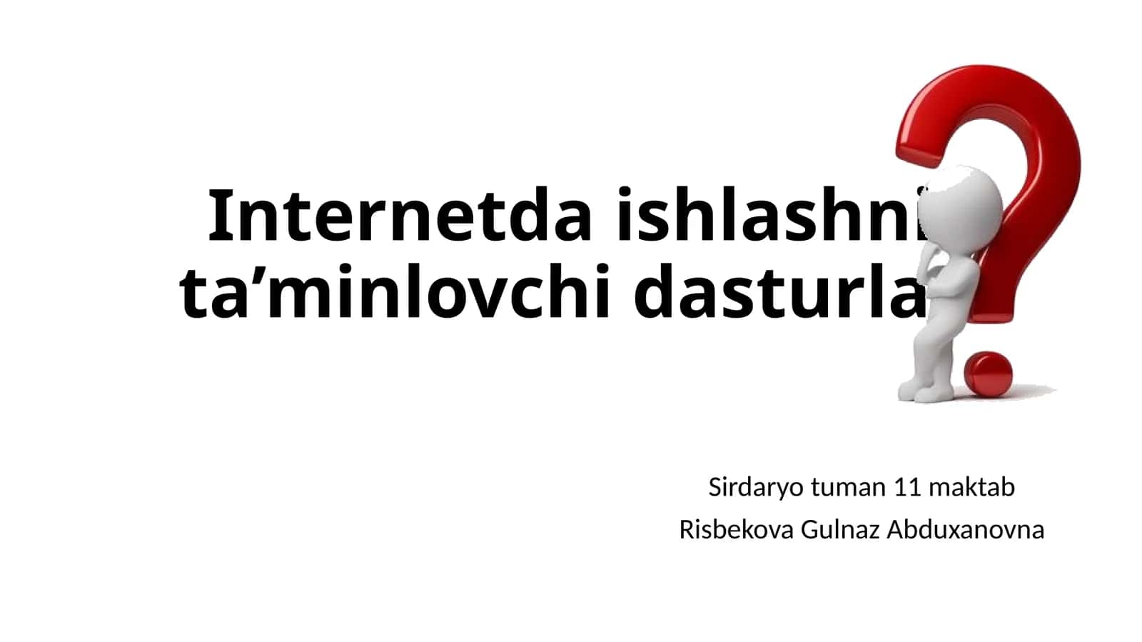 6-sinf Informatika fanidan Brauzerlar mavzusida dars ishlanma