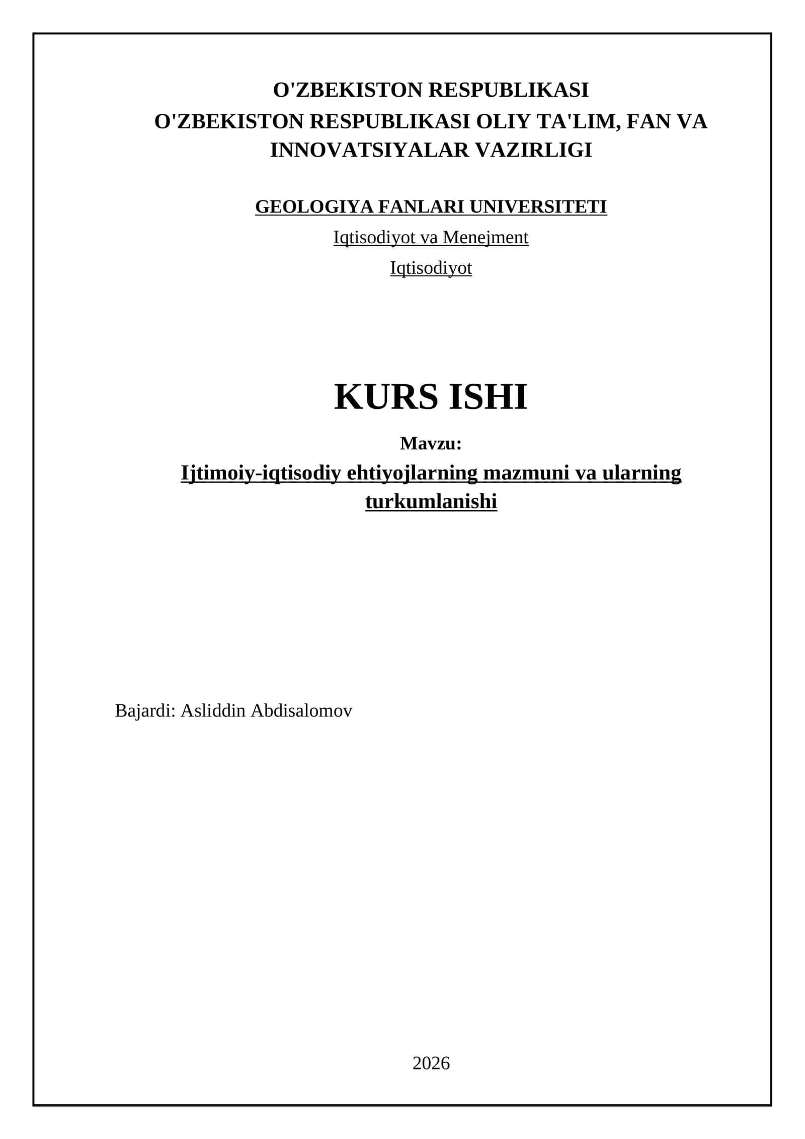 Ijtimoiy-iqtisodiy ehtiyojlarning mazmuni va ularning turkumlanishi
