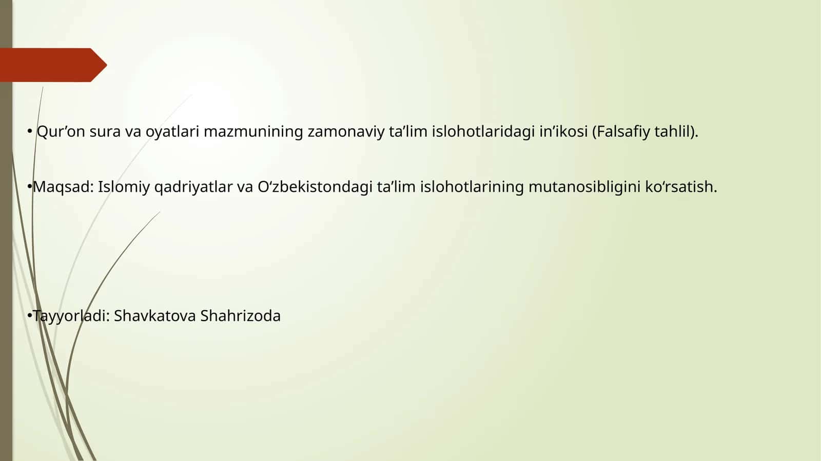 Qur’on sura va oyatlari mazmunining zamonaviy ta’lim islohotlaridagi in’ikosi