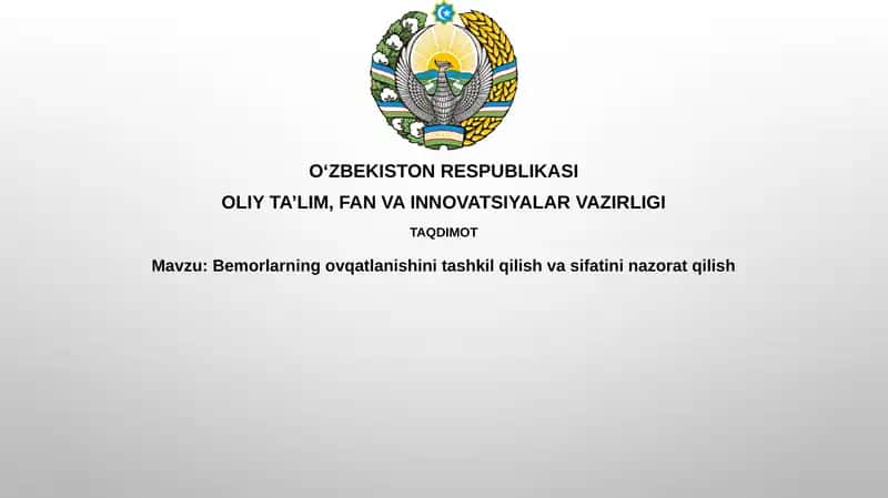 Bemorlarning ovqatlanishini tashkil etish va nazorat qilish
