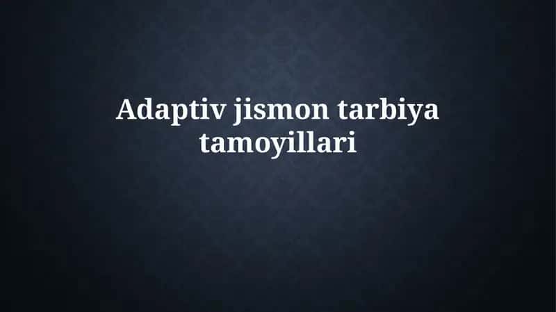 Adaptiv jismontarbiyatamoyillari