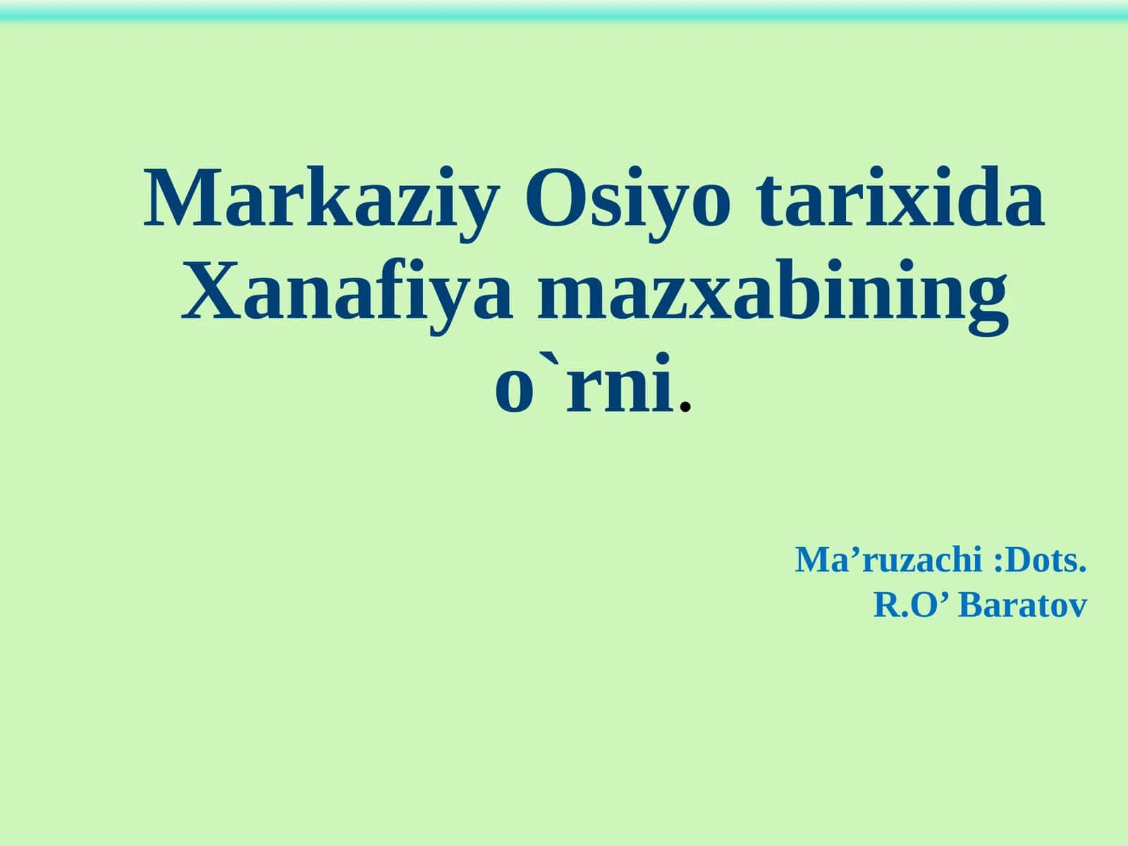 Xanafiya mazxabining o`rni