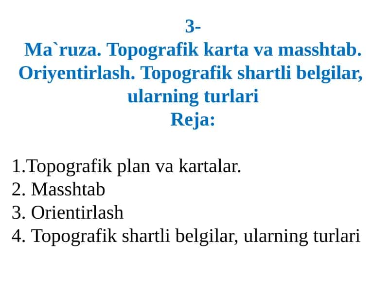 Topografik Kartalar va Masshtablar