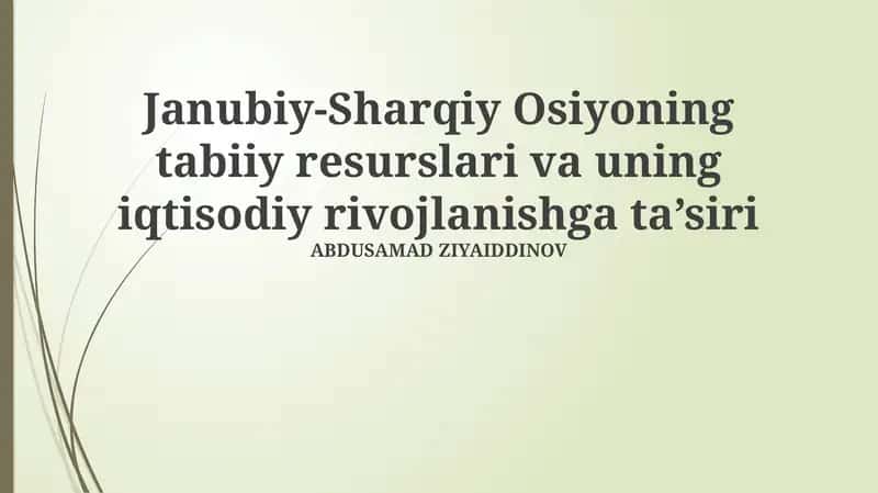 Janubiy-Sharqiy Osiyoning Tabiiy Resurslari