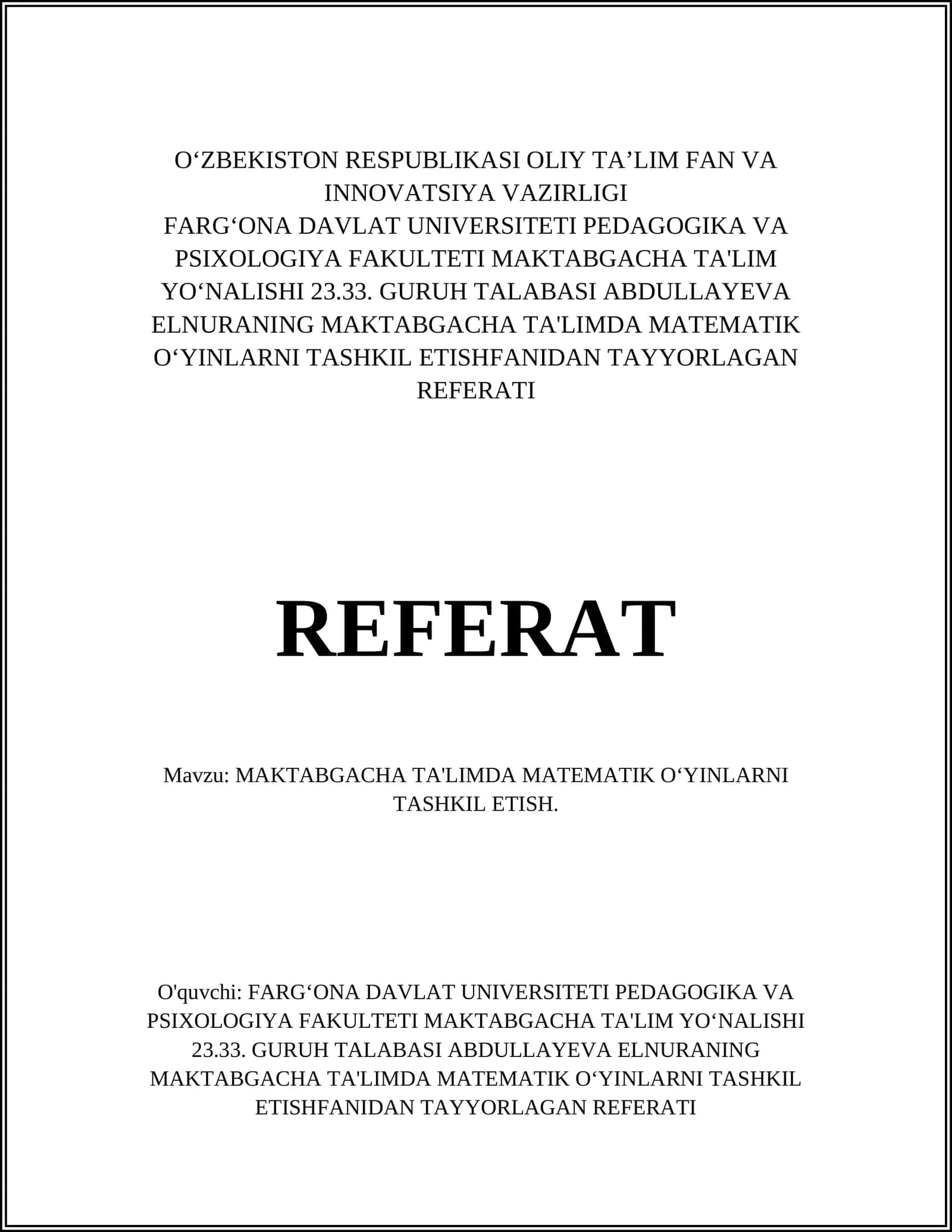 MAKTABGACHA TA'LIMDA MATEMATIK OʻYINLARNI TASHKIL ETISH
