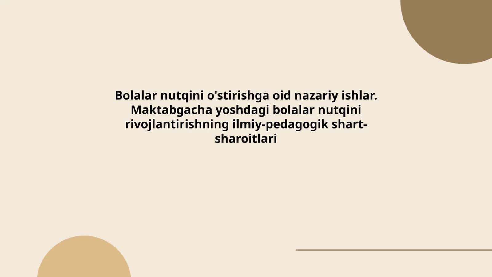 Bolalar nutqini rivojlantirishning ilmiy-pedagogik shart-sharoitlari