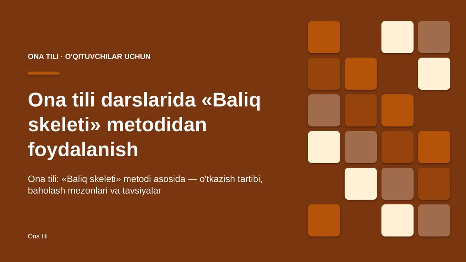 ona tili darslarida baliq skeleti metodidan foydalanish 2950