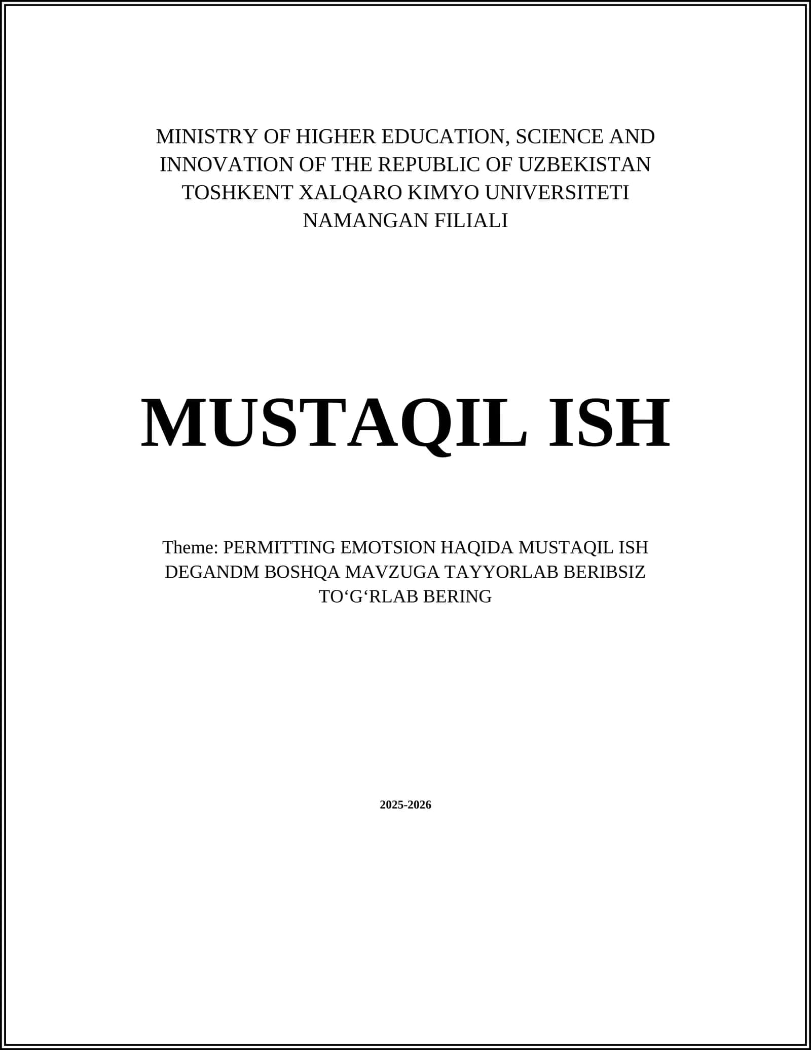 PERMITTING EMOTSION HAQIDA MUSTAQIL ISH DEGANDM BOSHQA MAVZUGA TAYYORLAB BERIBSIZ TOʻGʻRLAB BERING