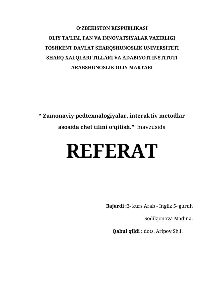 Zamonaviy pedtexnalogiyalar, interaktiv metodlar asosida chet tilini oʻqitish