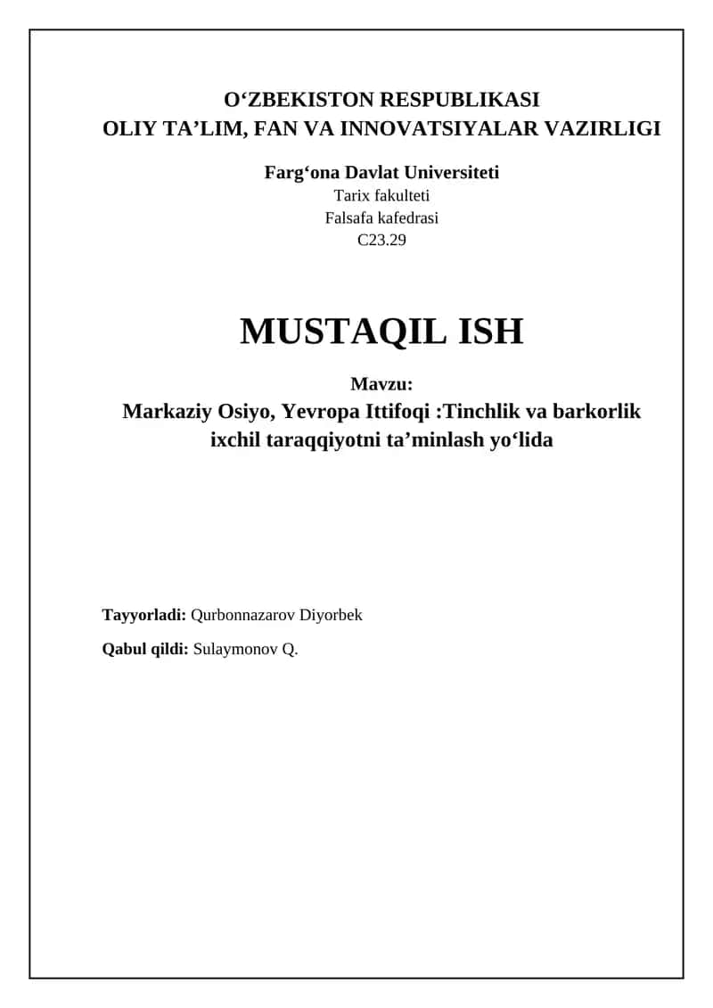 Markaziy Osiyo, Yevropa Ittifoqi:Tinchlik va barkorlik ixchil taraqqiyotni taʼminlash yoʻlida