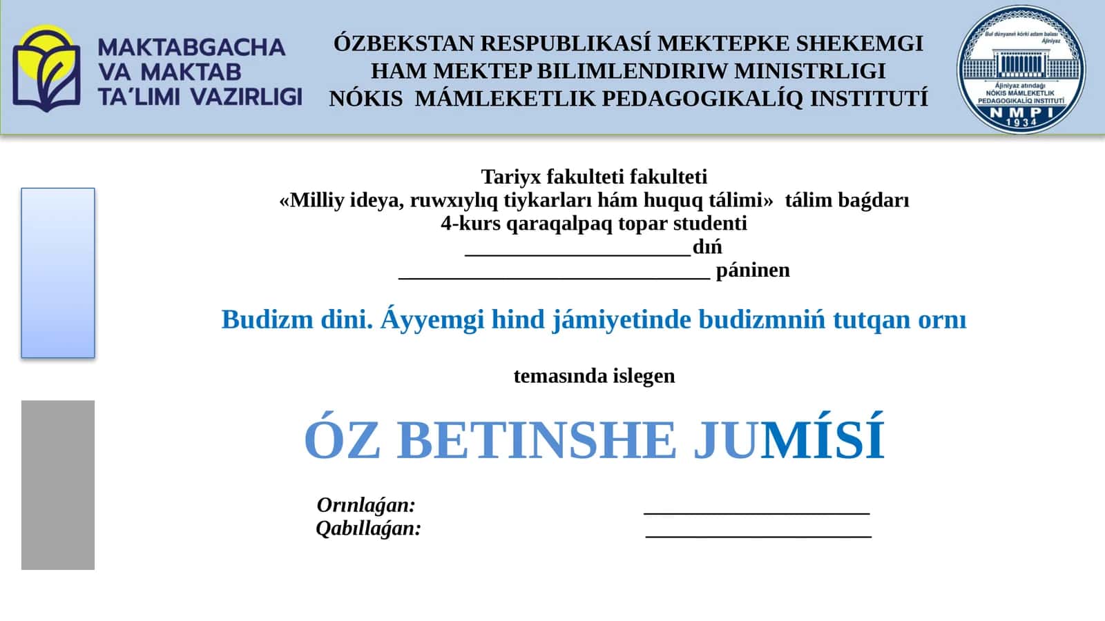 Budizm dini. Áyyemgi hind jámiyetinde budizmniń tutqan ornı