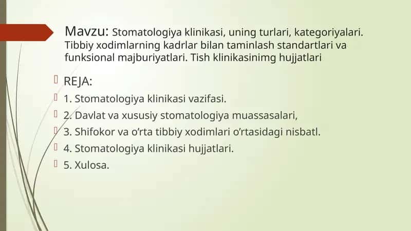 Stomatologiya klinikasi, uning turlari, kategoriyalari. Tibbiy xodimlarning kadrlar bilan taminlash standartlari va funksional majburiyatlari. Tish klinikasinimg hujjatlari