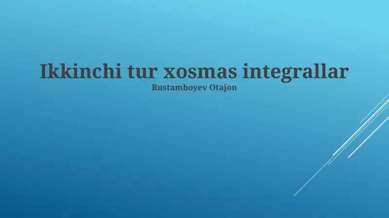 Ikkinchi tur xosmas integrallar