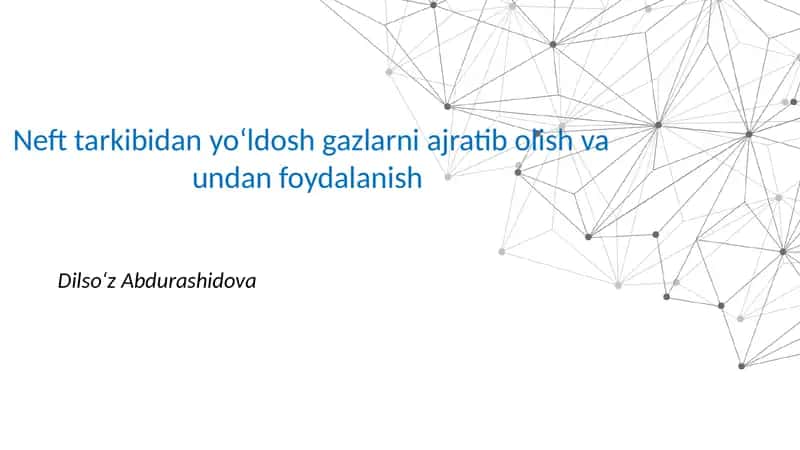 Neft tarkibidagi yo‘ldosh gazlar