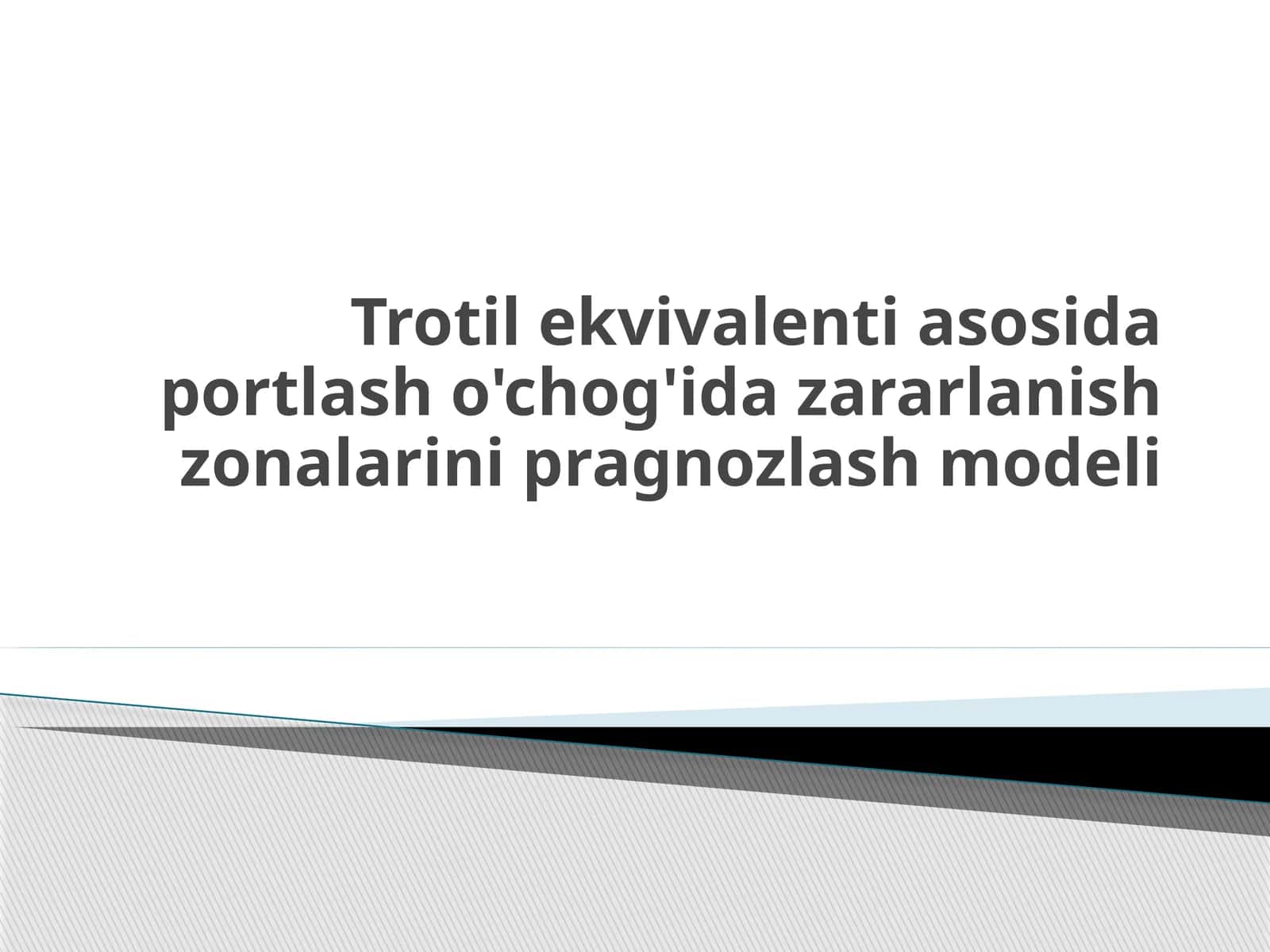 Trotil ekvivalenti asosida portlasho'chog'ida zararlanish zonalarini pragnozlash modeli