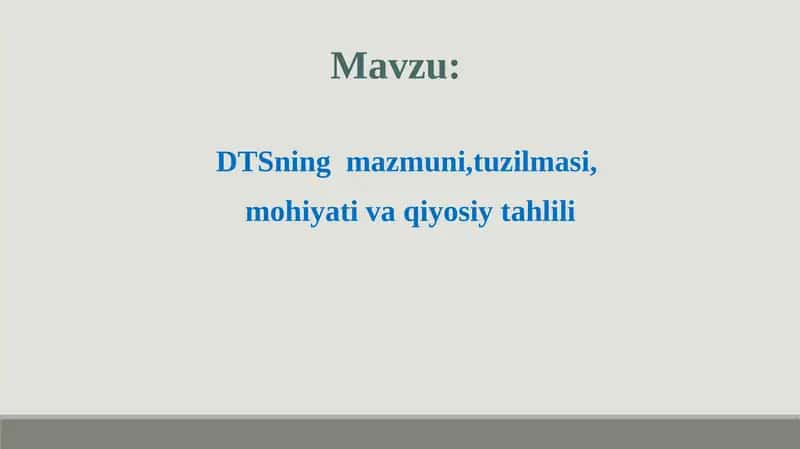 Davlat ta_lim standartining (DTS) mazmuni, tuzilmasi, mohiyati