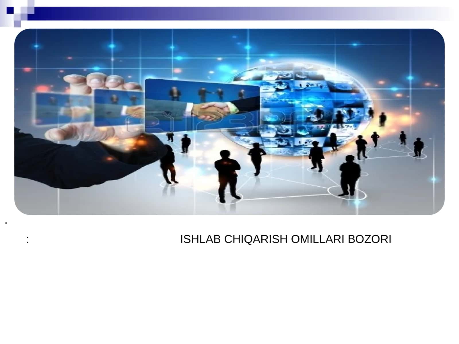Ishlab chiqarish omillari bozori