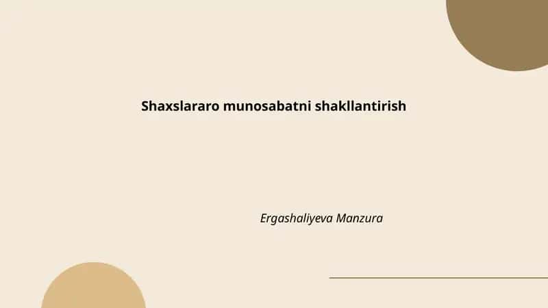 Shaxslararo munosabatni shakllantirish