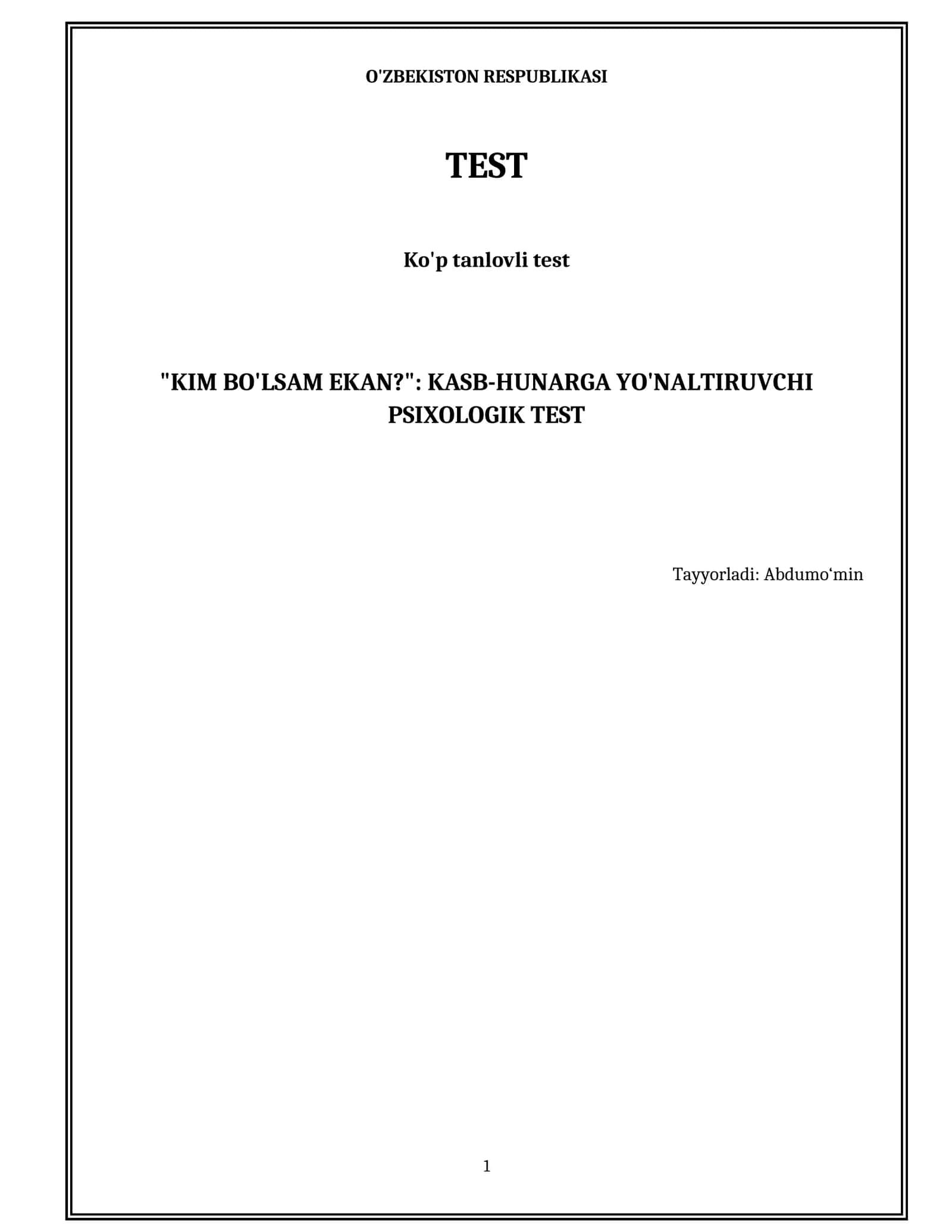 "KIM BO'LSAM EKAN?": KASB-HUNARGA YO'NALTIRUVCHI PSIXOLOGIK TEST