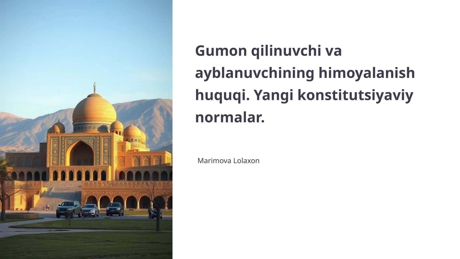 Gumon qilinuvchi va ayblanuvchining himoyalanish huquqi