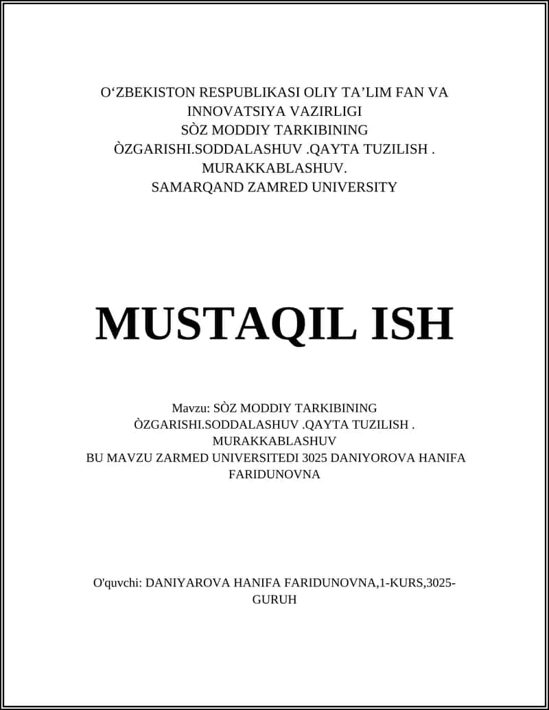 Soʻz moddiy tarkibining òzgarishi.Soddalashuv.Qayta tuzilish. Murakkablashuv