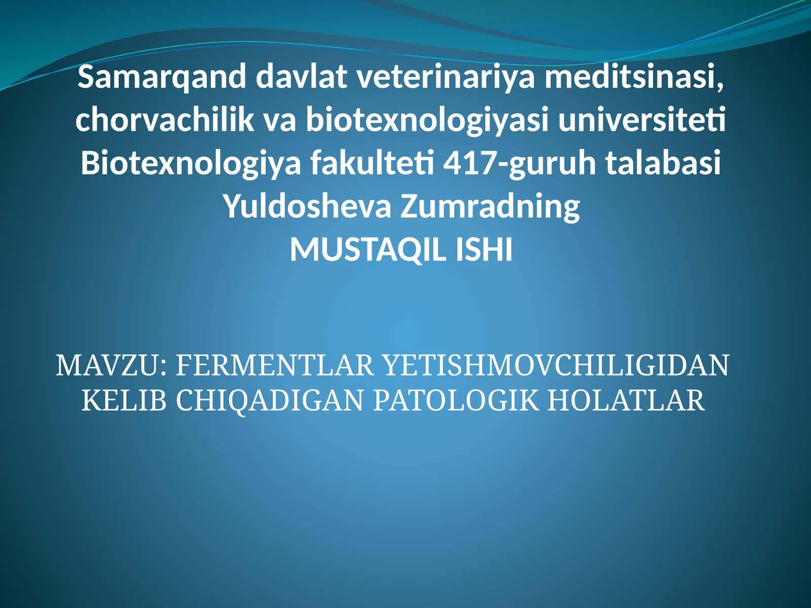 Fermentlar yengilaydigan patologik holatlar