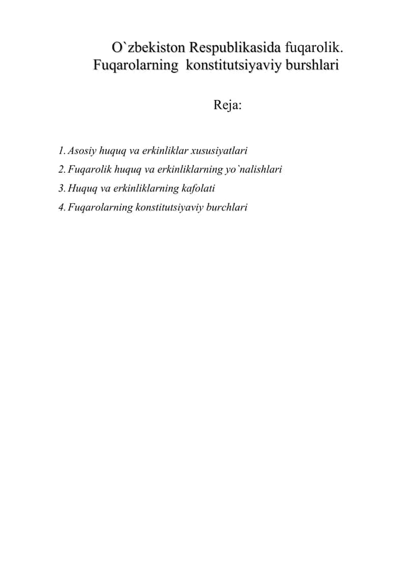 O`zbekiston Respublikasida fuqarolik. Fuqarolarning konstitutsiyaviy burshlari