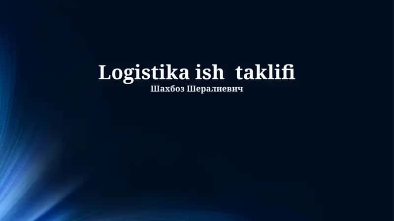 Logistika ish taklifi