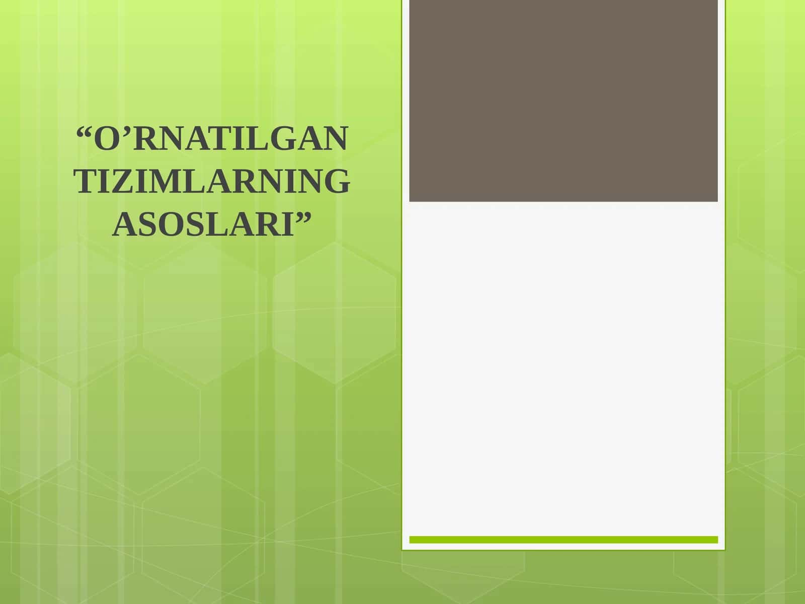 O'RNATILGAN TIZIMLARNING ASOSLARI