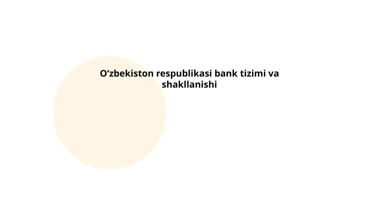 Oʻzbekiston Respublikasi bank tizimi va shakllanishi