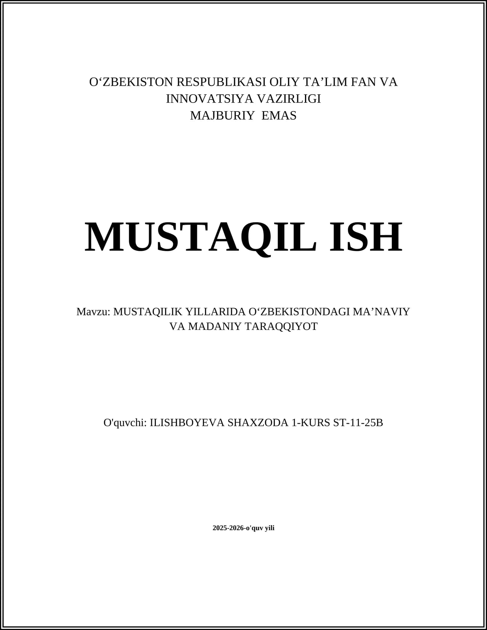 MUSTAQILIK YILLARIDA OʻZBEKISTONDAGI MA’NAVIY VA MADANIY TARAQQIYOT